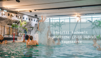 Eintritt Badewelt Jugendliche Tageskarte
